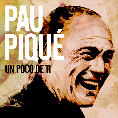 Pau Piqué presenta su primer single Un poco de ti, un bolero grabado en directo por un cuarteto de jazz en el que se fusionan de jazz, bolero y tango. A la venta las tiendas digitales: Itunes, Spotify. 