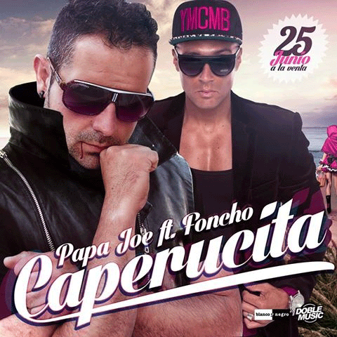 Papa Joe nos trae otra sorpresa ‘Caperucita’, que se estrena el 25 de junio, un feat con Foncho lleno de sorpresas