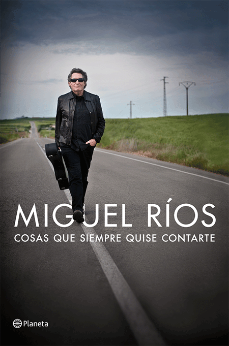 libro Miguel Rios
